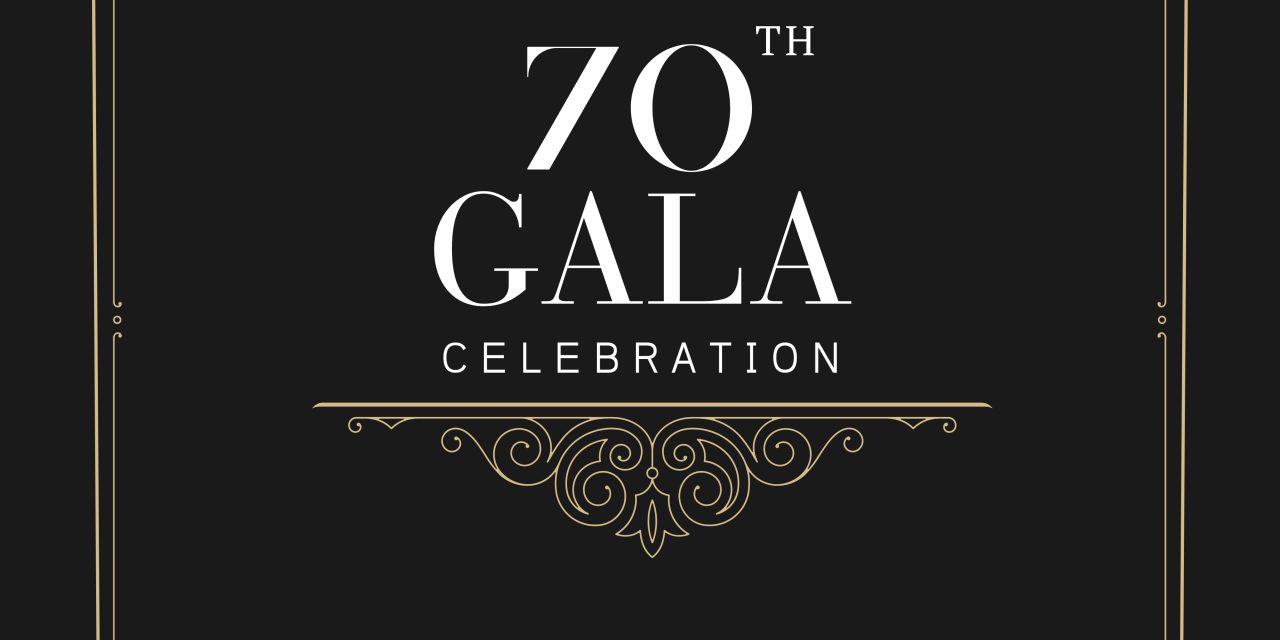 70th Gala Anniversary